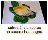 huîtres à la chicorée en sauce champagne
