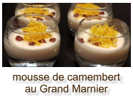 mousse de camembert au Grand Marnier