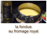 la fondue au fromage royal