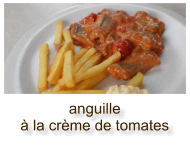 anguille à la crème de tomates