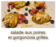 salade aux poires et gorgonzola grillés