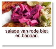 salade van rode biet  en banaan