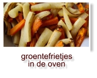 groentefrietjes in de oven