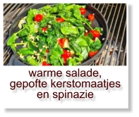 warme salade,  gepofte kerstomaatjes en spinazie