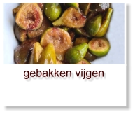 gebakken vijgen