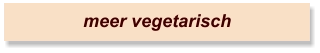 meer vegetarisch