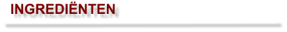 INGREDIËNTEN
