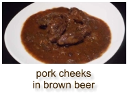 pork cheeks in brown beer