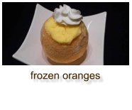 frozen oranges