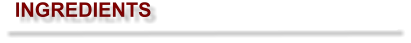 INGREDIENTS