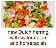 new Dutch herring with watermelon and horseradish