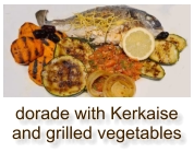 dorade with Kerkaise and grilled vegetables