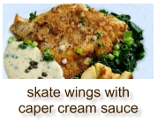 skate wings with caper cream sauce