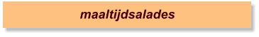 maaltijdsalades