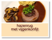 hazenrug met vijgenkonfijt