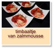 timbaaltje van zalmmousse