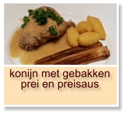 konijn met gebakken prei en preisaus