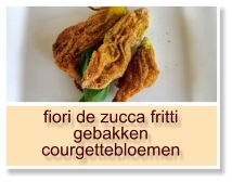 fiori de zucca fritti gebakken courgettebloemen