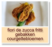 fiori de zucca fritti gebakken courgettebloemen
