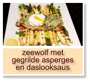 zeewolf met gegrilde asperges en daslooksaus