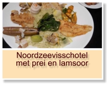 Noordzeevisschotel met prei en lamsoor