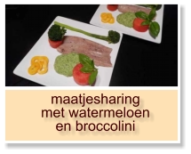 maatjesharing met watermeloen en broccolini