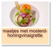 maatjes met mosterd-honingvinaigrette