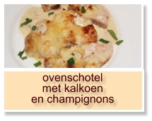 ovenschotel met kalkoen en champignons