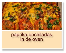 paprika enchiladas in de oven