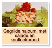 Gegrilde haloumi met salade en knoflookbrood