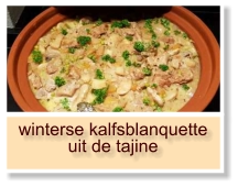 winterse kalfsblanquette uit de tajine