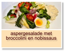 aspergesalade met broccolini en nobissaus