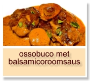 ossobuco met balsamicoroomsaus