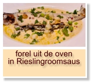 forel uit de oven in Rieslingroomsaus