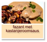 fazant met kastanjeroomsaus