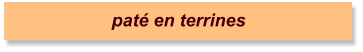 paté en terrines
