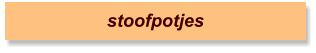 stoofpotjes
