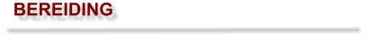 BEREIDING
