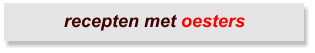 recepten met oesters
