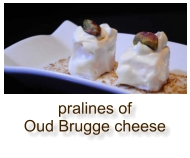 pralines of Oud Brugge cheese