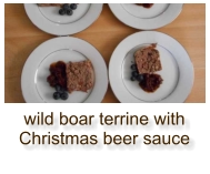 wild boar terrine with Christmas beer sauce
