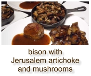 bison with Jerusalem artichoke and mushrooms