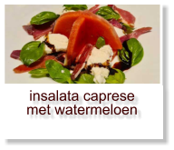 insalata caprese met watermeloen