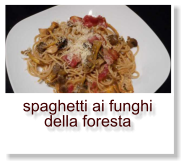 spaghetti ai funghi della foresta