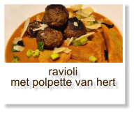ravioli met polpette van hert