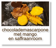 chocolademascarpone met mango en saffraanroom