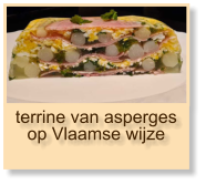terrine van asperges op Vlaamse wijze