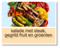 salade met steak, gegrild fruit en groenten