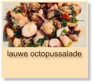 lauwe octopussalade