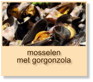 mosselen met gorgonzola